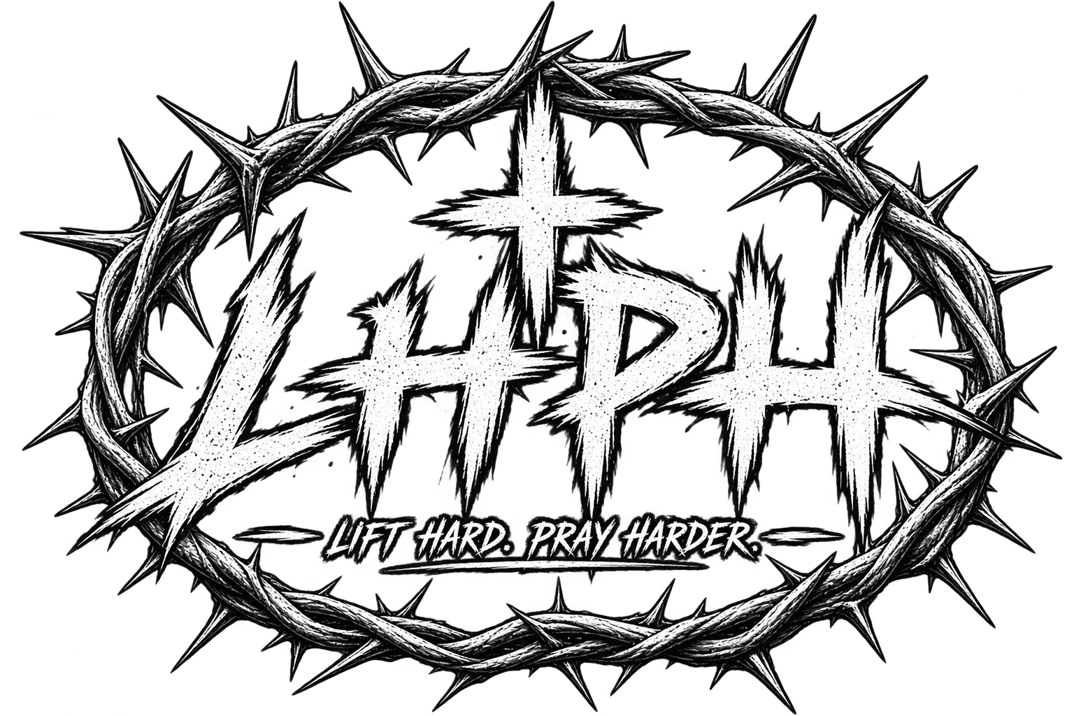 Lift Hard Pray Harder